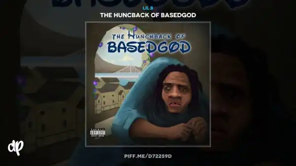 Lil B - Always Been Alone BASED FREESTYLE